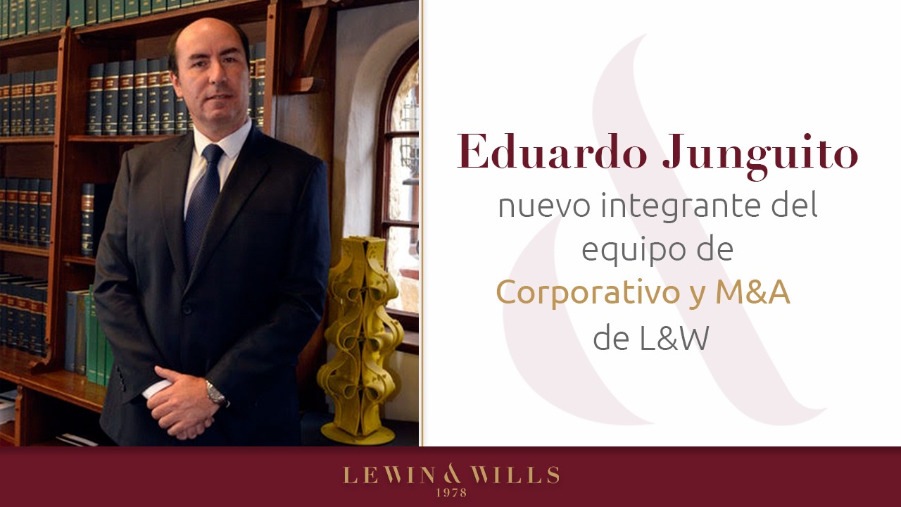 Le damos la bienvenida a Eduardo Junguito, nuevo integrante de nuestro equipo de Corporativo y M&A.
