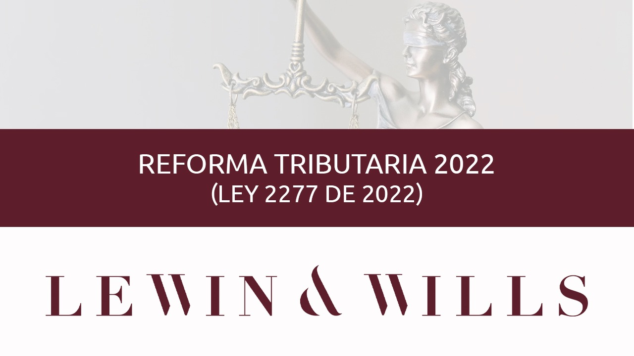 Reforma Tributaria 2022 (Ley 2277 de 2022)