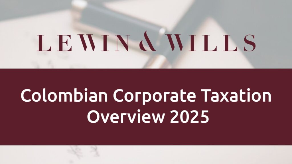 Colombian Corporate Taxation Overview