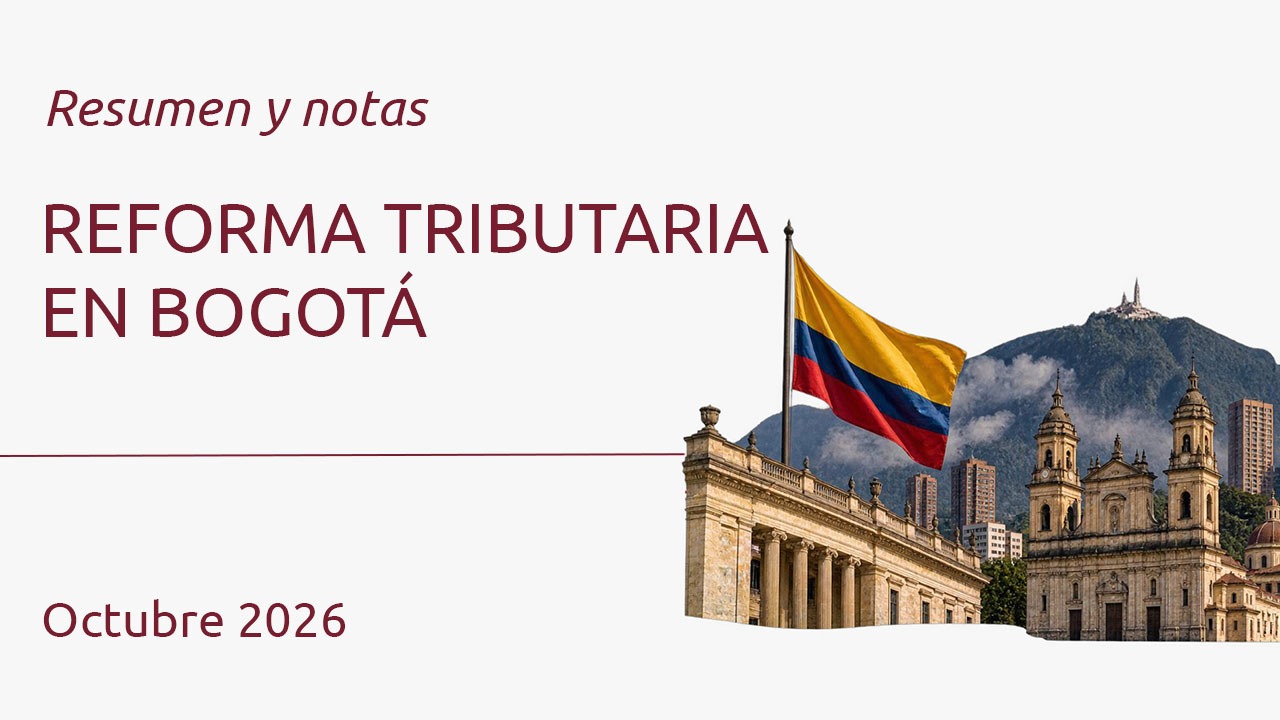 Reforma tributaria en Bogotá: Acuerdo 724 de 2026
